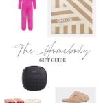 Gift guide for the homebody.